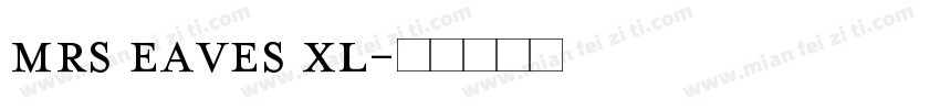 mrs eaves xl字体转换